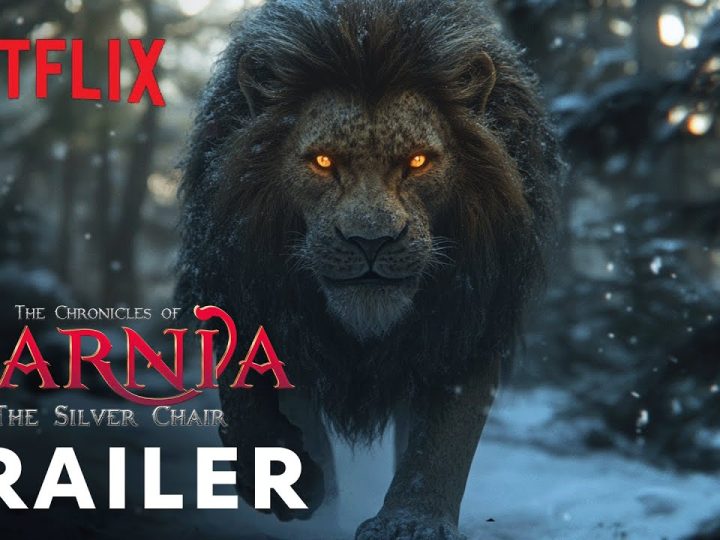 The Chronicles of Narnia: The Silver Chair (2026) – First Trailer | Netflix