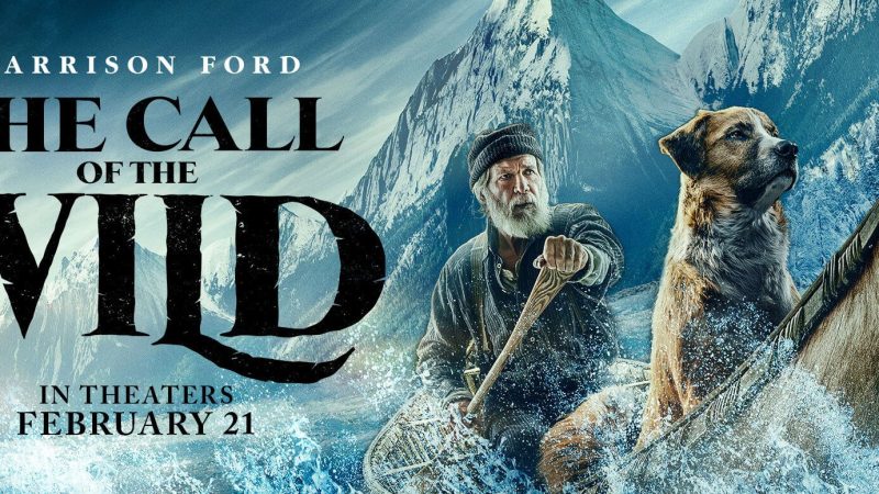 The Call of the Wild (2020) – A Journey of Survival and Discovery