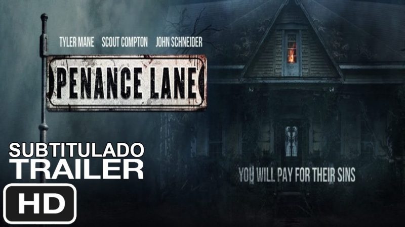 Penance Lane (2020): A Haunting Tale of Redemption, Survival, and Sinister Secrets